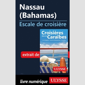 Nassau (bahamas) - escale de croisière