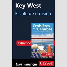 Key west - escale de croisière