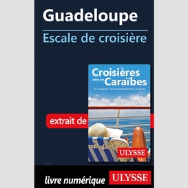 Guadeloupe - escale de croisière
