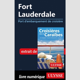 Fort lauderdale - port d'embarquement de croisière