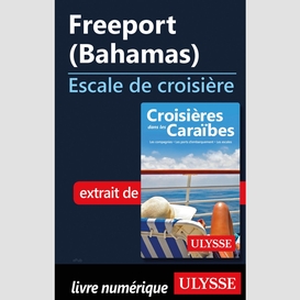 Freeport (bahamas) - escale de croisière