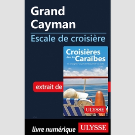 Grand cayman - escale de croisière