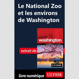 Le national zoo et les environs de washington