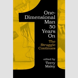 One-dimensional man 50 years on