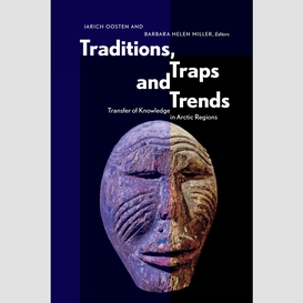 Traditions, traps and trends