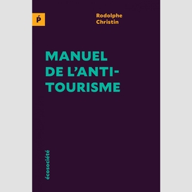 Manuel de l'antitourisme