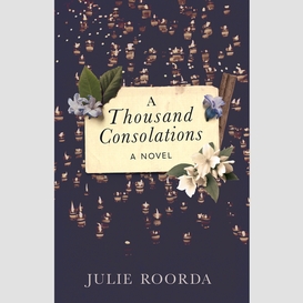 A thousand consolations
