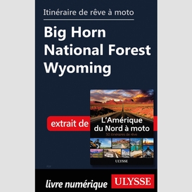 Itinéraire de rêve à moto - big horn national forest wyoming