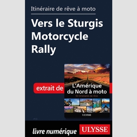 Itinéraire de rêve à moto - vers le sturgis motorcycle rally