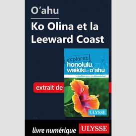 O'ahu - ko olina et la leeward coast
