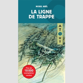 La ligne de trappe