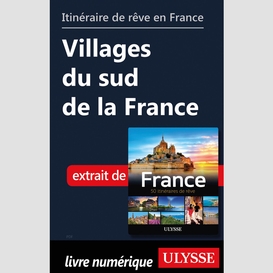 Itinéraire de rêve en france - villages du sud de la france