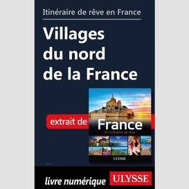 Itinéraire de rêve en france - villages du nord de la france