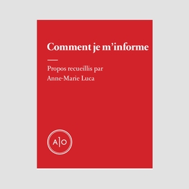 Comment je m'informe