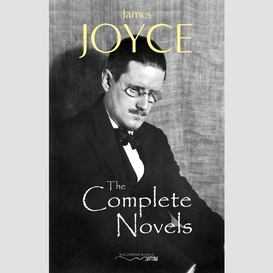 The complete novels of james joyce