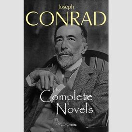 The complete novels of joseph conrad