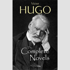 The complete novels of victor hugo