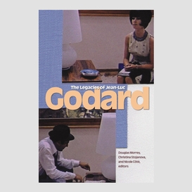 The legacies of jean-luc godard