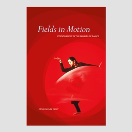 Fields in motion