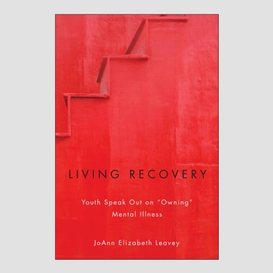 Living recovery