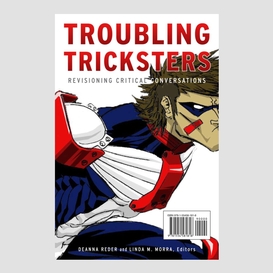 Troubling tricksters