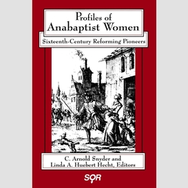 Profiles of anabaptist women