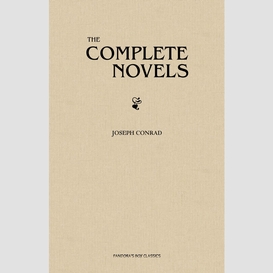 Joseph conrad: the complete novels