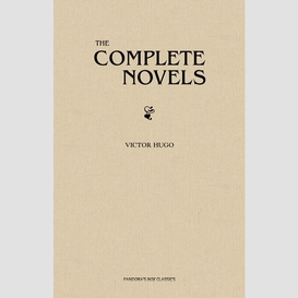 The complete novels of victor hugo