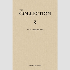 The g. k. chesterton collection