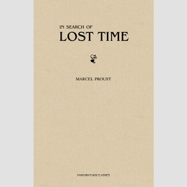 In search of lost time [volumes 1 to 7]