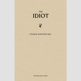 The idiot