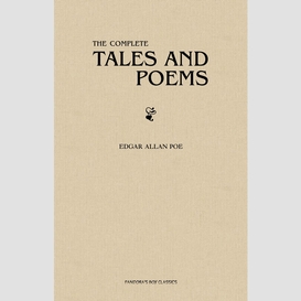 Edgar allan poe: the complete tales and poems