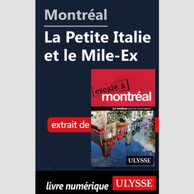 Montréal - la petite italie et le mile-ex