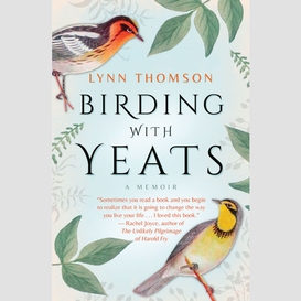 Birding with yeats