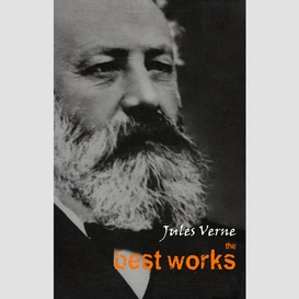 Jules verne: the best works