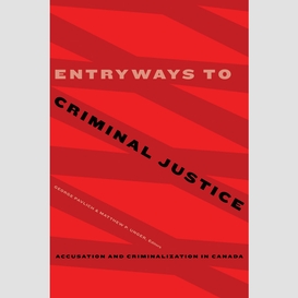 Entryways to criminal justice
