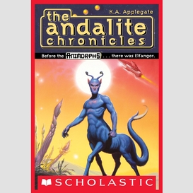 The andalite chronicles (animorphs)