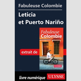 Fabuleuse colombie: leticia et puerto nariño