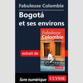 Fabuleuse colombie: bogotá et ses environs