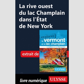 La rive ouest du lac champlain dans l'état de new york