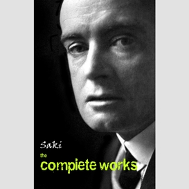 Saki: the complete works