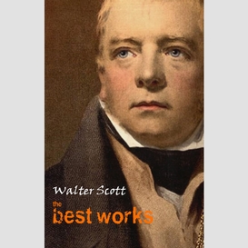 Walter scott: the best works