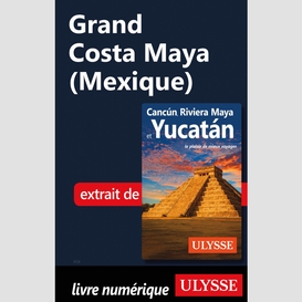 Grand costa?maya (mexique)