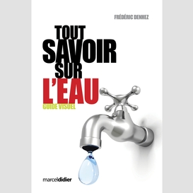 Tout savoir sur l'eau