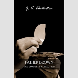 Father brown: the complete collection