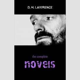 D. h. lawrence: the complete novels