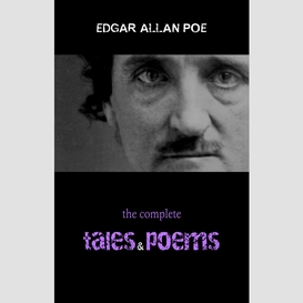 Edgar allan poe: the complete tales and poems