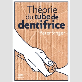 Théorie du tube de dentifrice