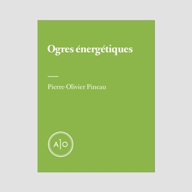 Ogres énergétiques