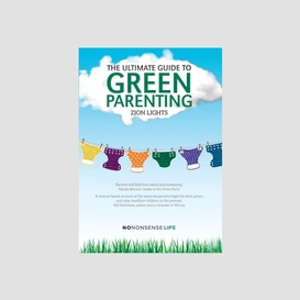 The ultimate guide to green parenting